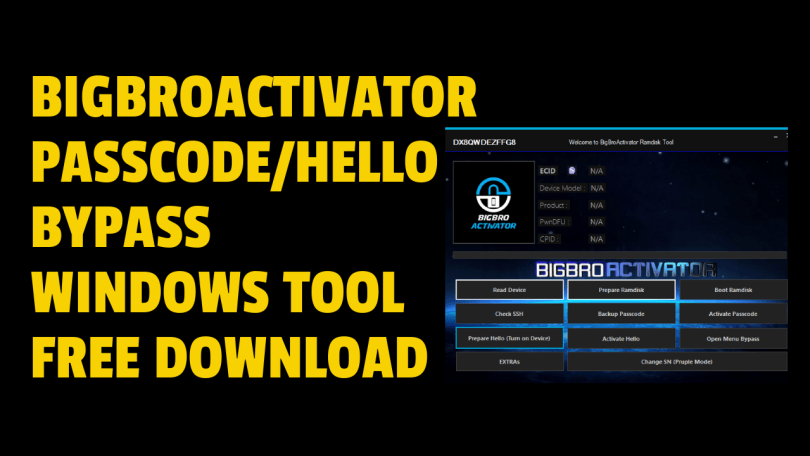 BigBroActivator PasscodeHello Bypass Windows Tool Free Download