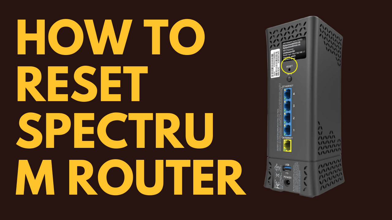 How to reset spectrum router How to reset spectrum router