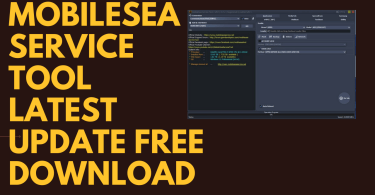 MobileSea Service Tool Latest Update Free Download