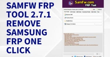 Samfw frp tool 2. 7. 1 - remove samsung frp one click