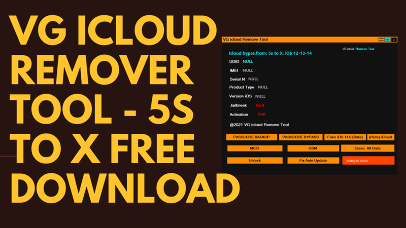 Vg icloud remover tool Vg icloud remover tool -iphone 5s to x free download
