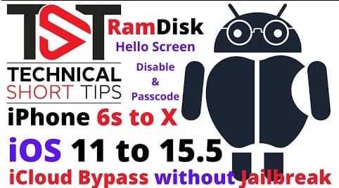 Tst ramdisk ios 15. 5 hello screen iphone 6s to x bypass tool