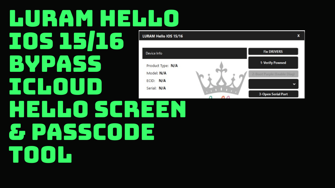 Luram hello ios 15/16 Luram hello ios 15/16 bypass icloud hello screen & passcode free download