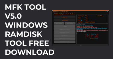 Mfk tool v5. 0 windows ramdisk tool free download