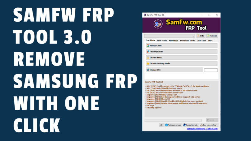 SamFw FRP Tool 3.0 - Remove Samsung FRP with one click