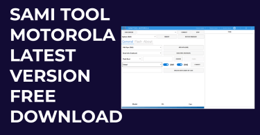 Sami Tool Motorola Latest Version Free Download