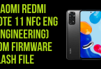 Xiaomi Redmi Note 11 NFC ENG (Engineering) ROM Firmware Flash File