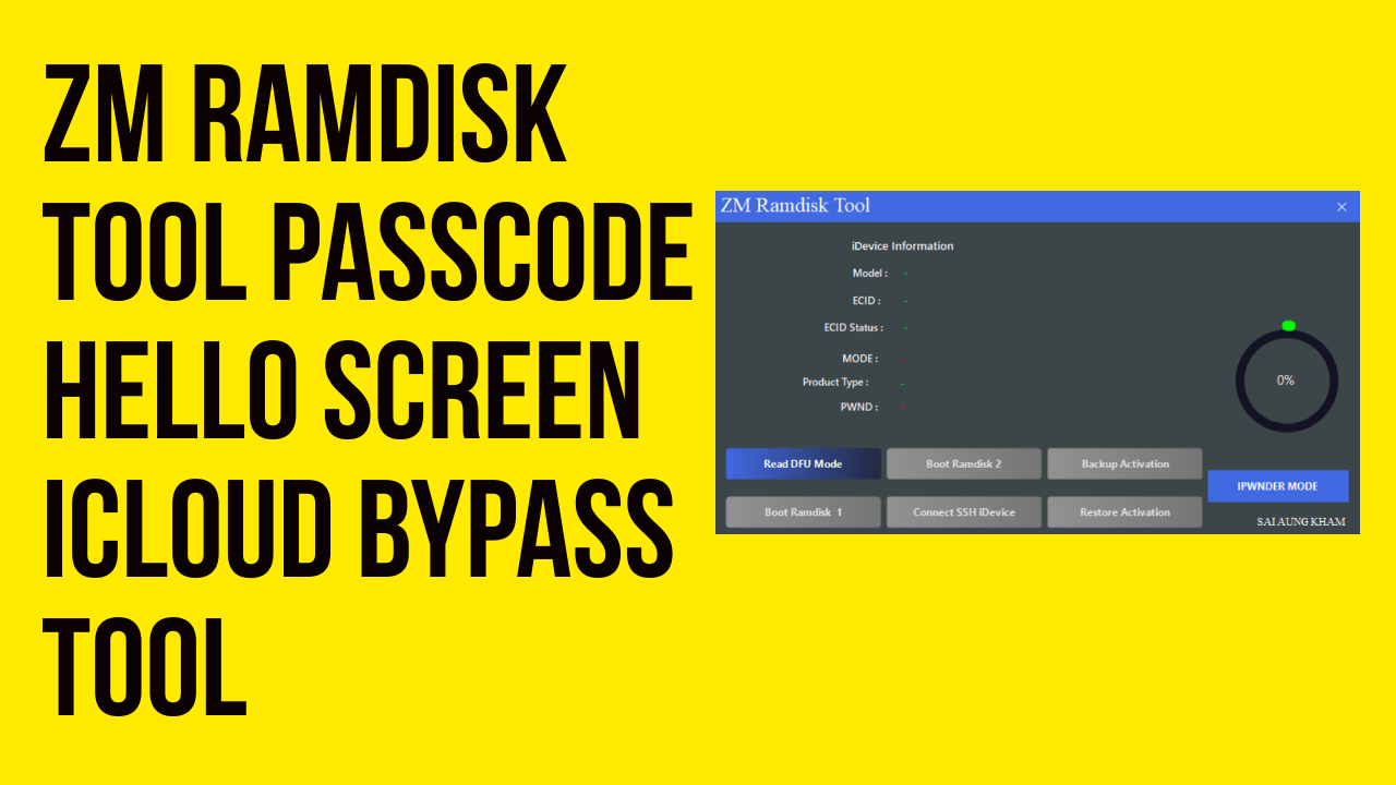 Zm ramdisk tool Zm ramdisk tool passcode/ hello screen icloud bypass tool free download