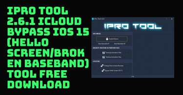 Ipro tool 2. 6. 1 icloud bypass ios 15 (hello screenbroken baseband) tool free download