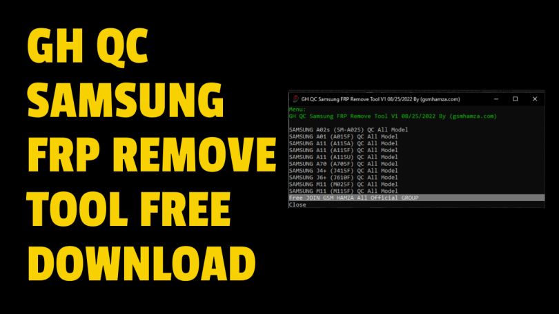 GH QC Samsung FRP Remove Tool Free Download