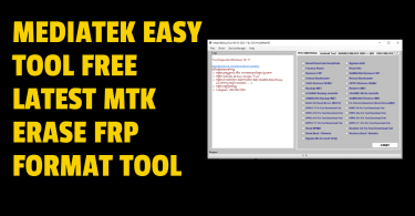 MediaTek Easy Tool Free Latest MTK Erase FRP Format Tool