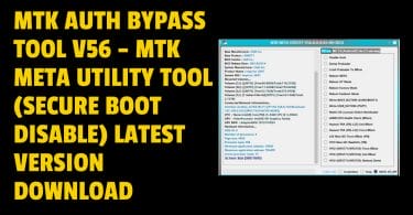 MTK META Utility V56 MediaTek Bypass AUTH Tool Free Download