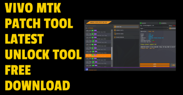 VIVO MTK Patch Tool Latest Unlock Tool Free Download