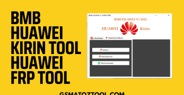 Download BMB Huawei Kirin Tool Huawei FRP Tool