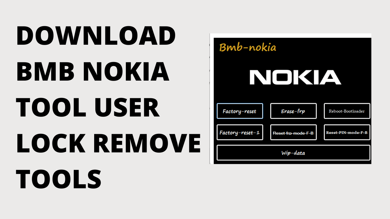 Download bmb nokia tool user lock remove tools