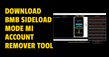 Download bmb sideload mode mi account remover tool