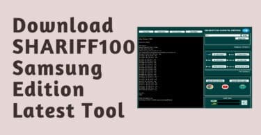 Download shariff100 samsung edition tool