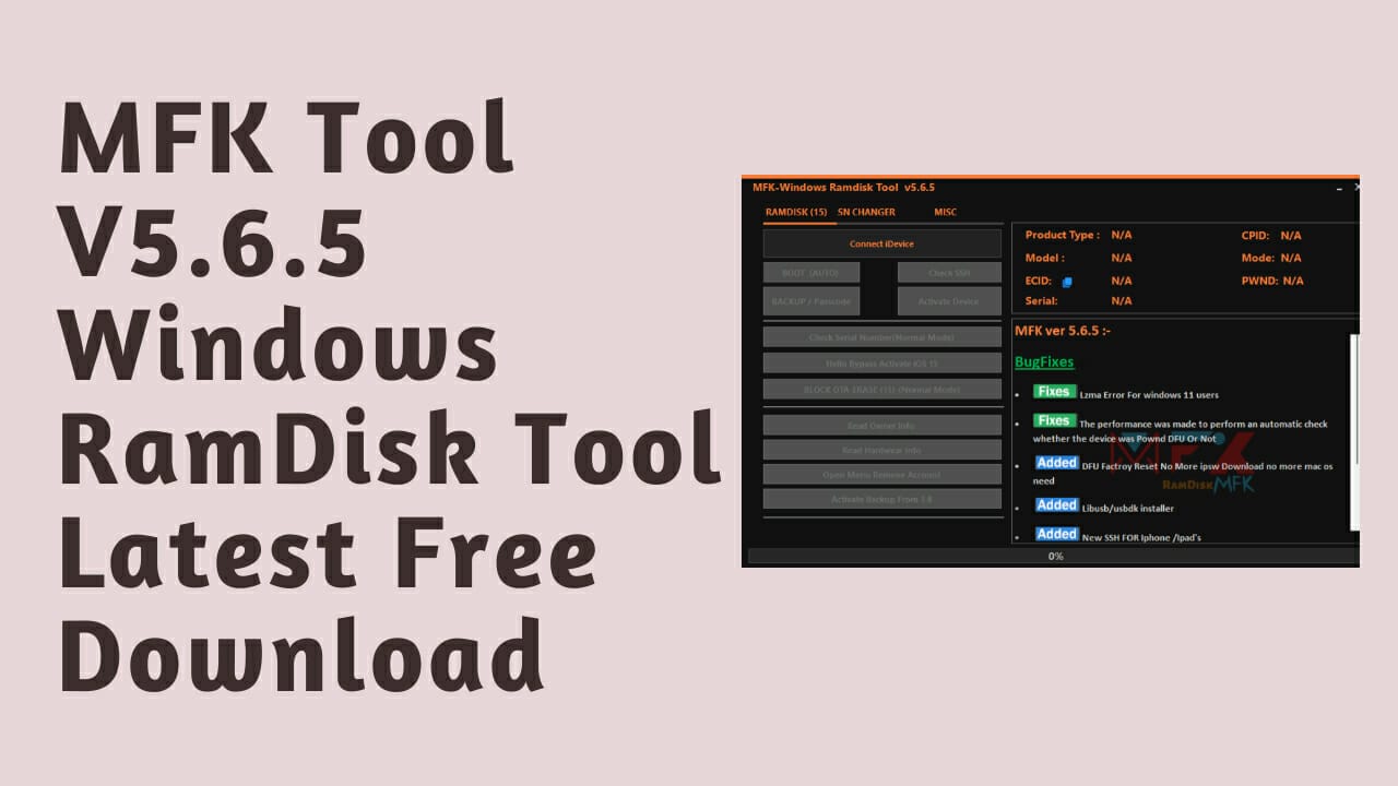 Mfk tool v5. 6. 5 windows ramdisk tool latest free download