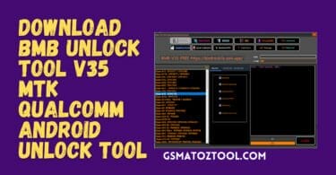 Download bmb unlock tool v35 mtk qualcomm android unlock tool