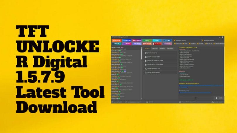 TFT UNLOCKER Digital 1.5.7.9 Latest Tool Download