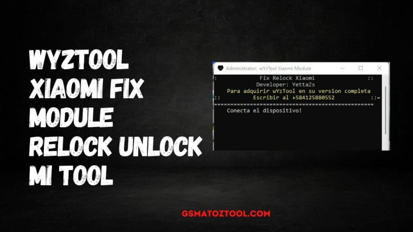 wYzTool Xiaomi Fix Module Relock Unlock Mi Tool