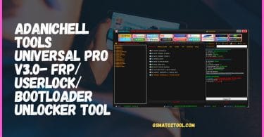 Adanichell Tools Universal Pro V3.0 Remove FRP/Mi Account/Format Unlock Tool