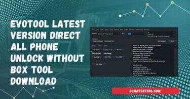 Evotool latest version 1. 2. 1 direct all phone unlock without box tool download
