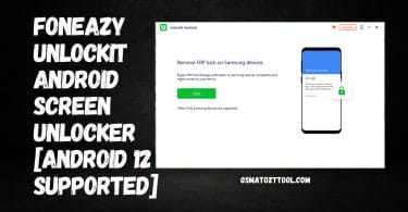 Foneazy Unlockit Android Screen Unlocker Android 12 Supported Tool