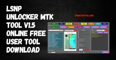 Lsnp Unlocker MTK Tool V1.5 Free User Tool Download