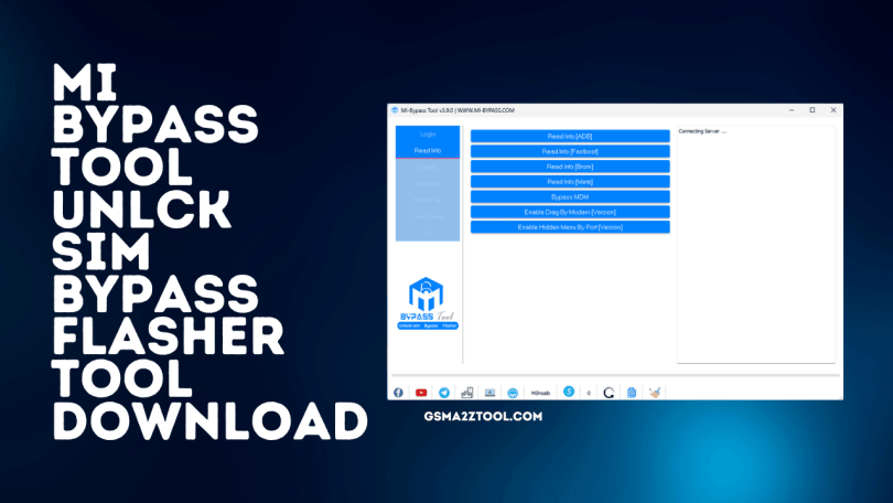 Mi Bypass Tool V3.9.0 | Unlock | Bypass | Flasher Latest Version Download