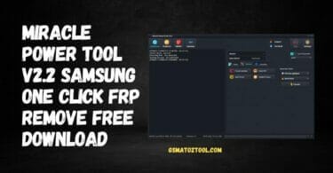 Miracle power tool v2. 2 samsung one click frp remove free download