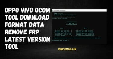 Oppo vivo qcom tool format data remove frp latest version tool