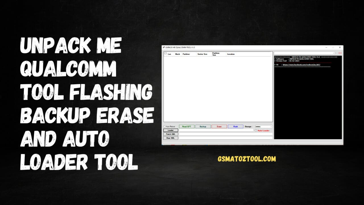 Unpack me qualcomm tool flashing backup erase and auto loader tool