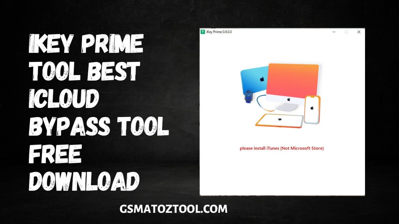 Ikey prime tool best icloud bypass tool free download Ikey prime tool best icloud bypass tool free download
