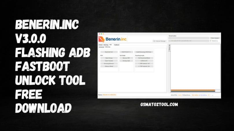 Download Benerin.inc V3.0.0 Flashing Adb Fastboot Unlock Tool