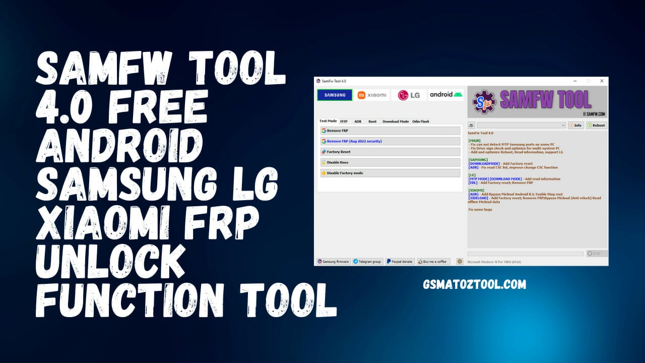 Download SamFw FRP Tool 2.4 - Remove Samsung FRP One Click