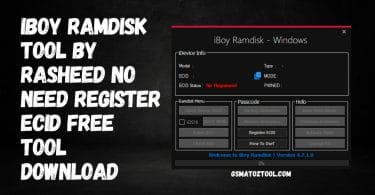 Download iBoy Ramdisk Tool by Rasheed No Need Register ECID Free Tool