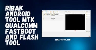 Download ribak android tool mtk or qualcomm fastboot and flash tool