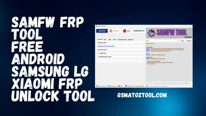 SamFw FRP Tool v4.7.1 - One Click Remove FRP Latest Tool Download