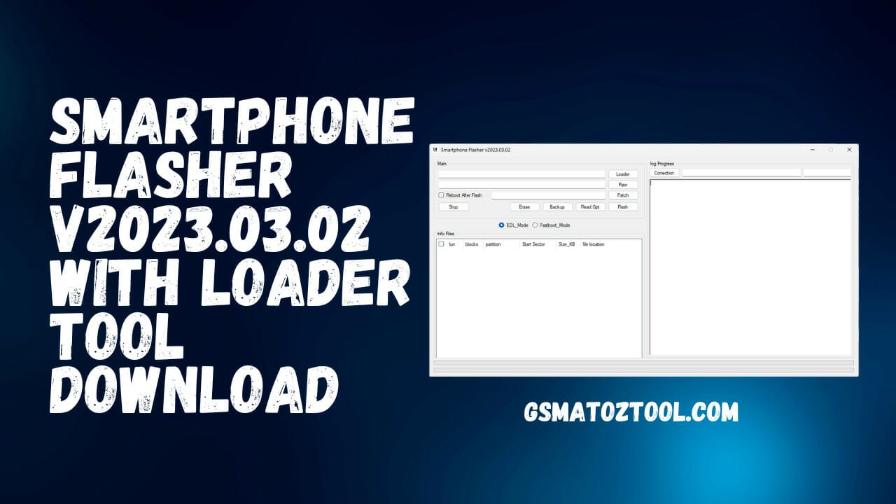 Smartphone flasher tool with loader free download