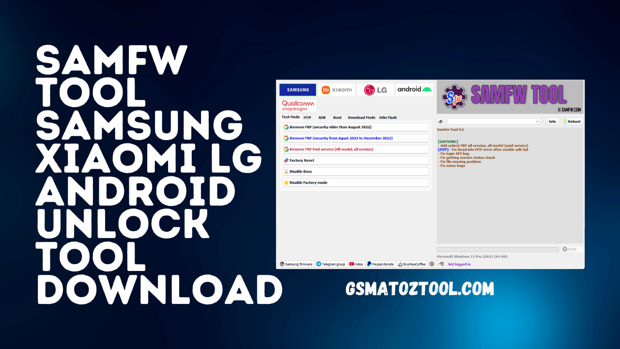 Samfw tool samsung xiaomi lg android unlock tool download