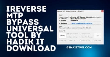 iReverse MTP Bypass Universal – @HadiK IT Tool Free Download