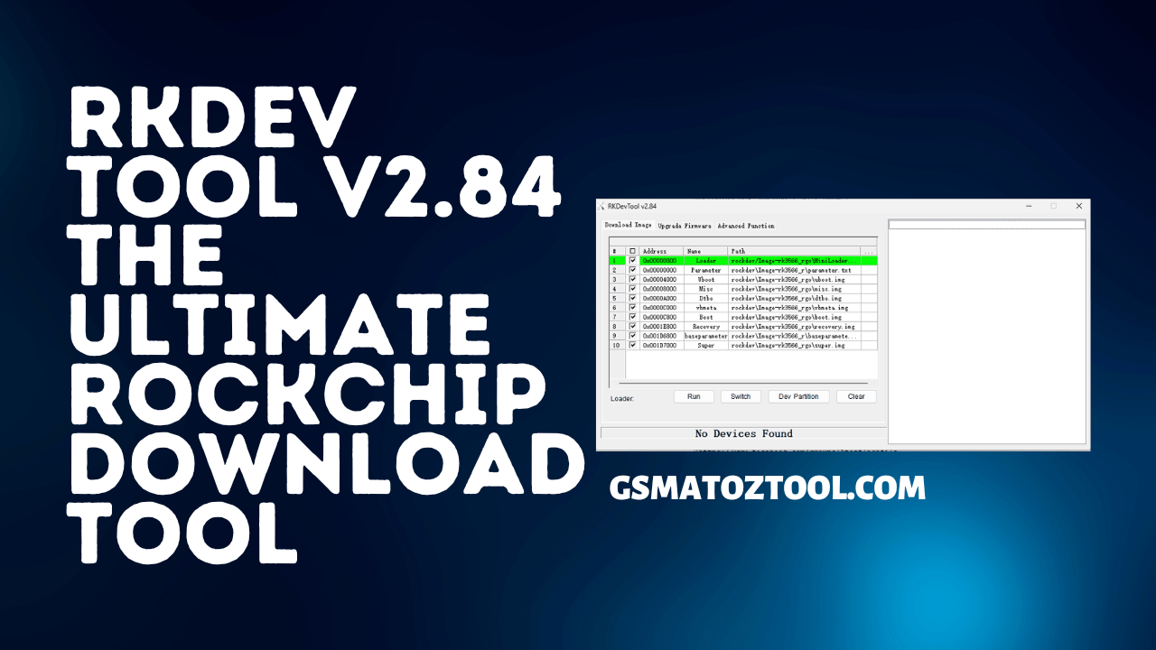 Rkdev tool v2. 84 the ultimate rockchip tool download