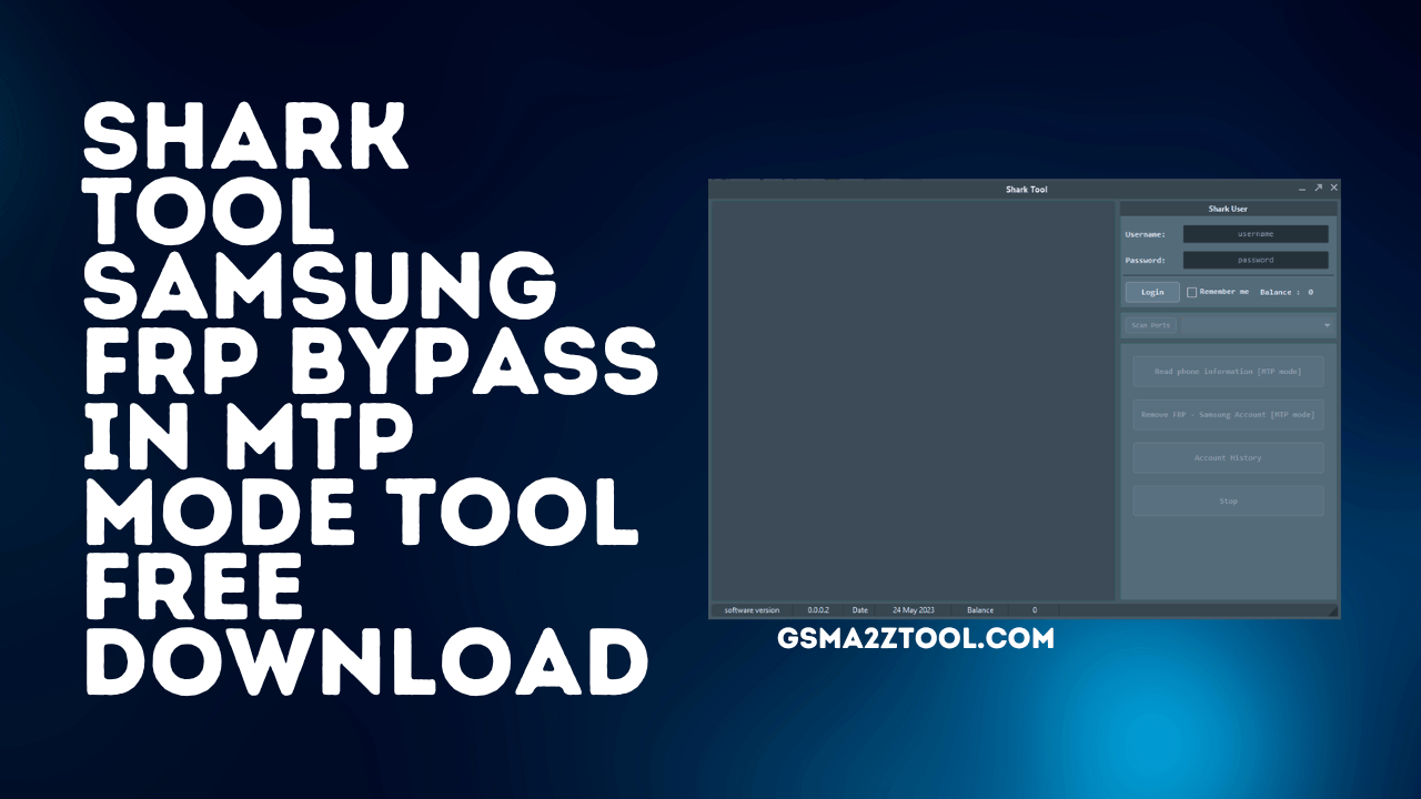 Shark tool v0. 5 samsung frp tool free download