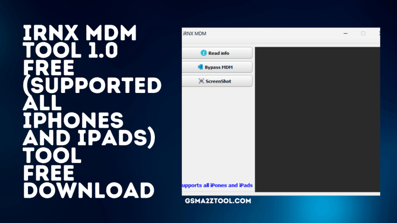 iRnx MDM Tool (Supported All iPhones and iPads) Download