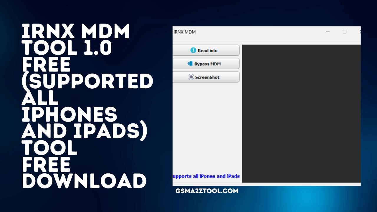 Irnx mdm tool (supported all iphones and ipads) download Irnx mdm tool (supported all iphones and ipads) download