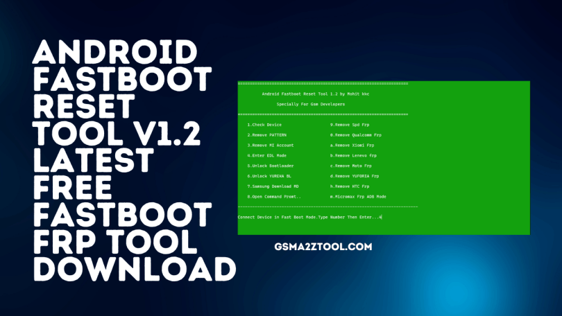 Android Fastboot Reset Tool v1.2 Latest Free Fastboot FRP Tool Download
