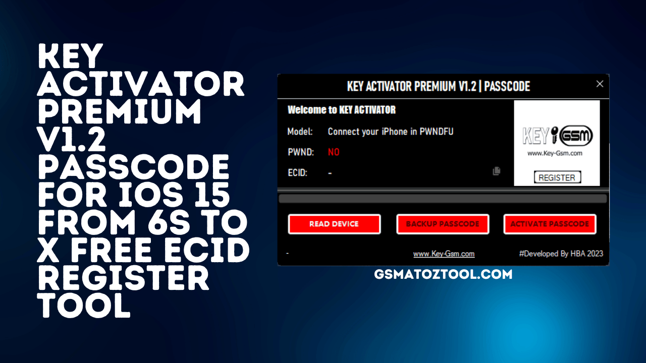 Key activator premium v1. 2 passcode 6s to x free ecid register tool