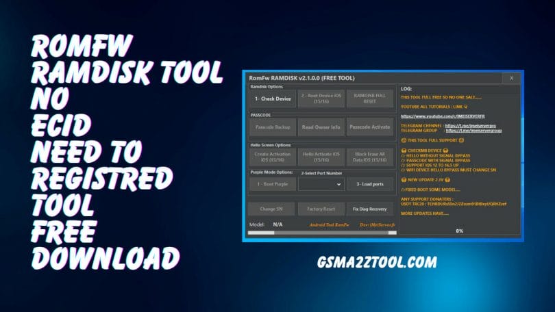 RomFw Ramdisk Tool V2.1 iPhone 6s to X iCloud Bypass Tool