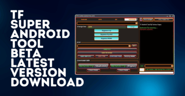 Tf super android tool beta latest version free download